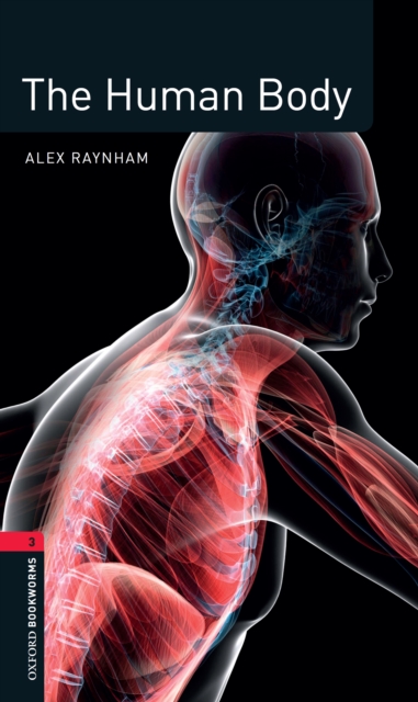 The The Human Body Level 3 Factfiles Oxford Bookworms Library, EPUB eBook