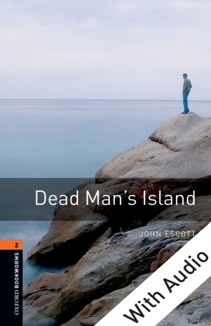 Dead Man's Island - With Audio Level 2 Oxford Bookworms Library, EPUB eBook