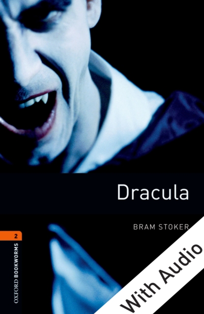 Dracula - With Audio Level 2 Oxford Bookworms Library, EPUB eBook