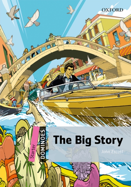 Dominoes: Starter. The Big Story, EPUB eBook