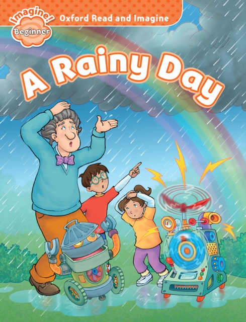 A Rainy Day (Oxford Read and Imagine Beginner), PDF eBook
