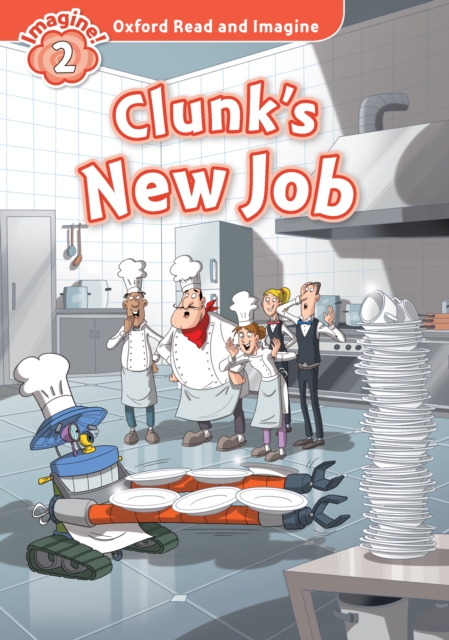 Clunk's New Job (Oxford Read and Imagine Level 2), PDF eBook
