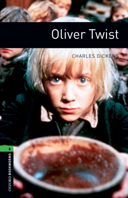 Oliver Twist Level 6 Oxford Bookworms Library, EPUB eBook