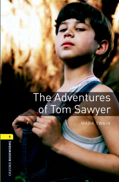 The Adventures of Tom Sawyer Level 1 Oxford Bookworms Library, EPUB eBook
