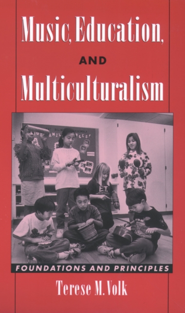 Music, Education, and Multiculturalism : Foundations and Principles, PDF eBook