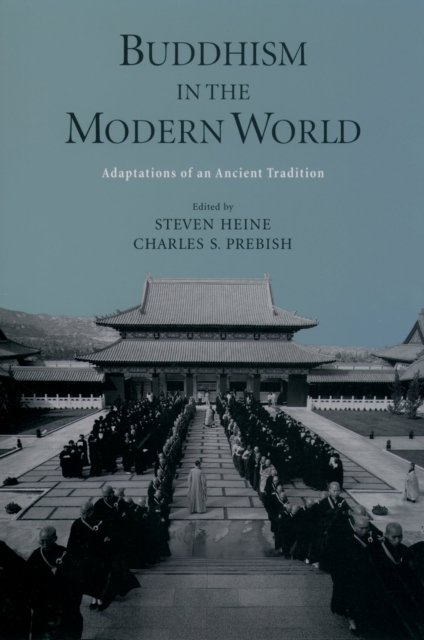 Buddhism in the Modern World : Adaptations of an Ancient Tradition, PDF eBook