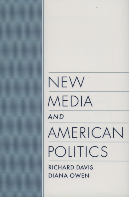 New Media and American Politics, PDF eBook