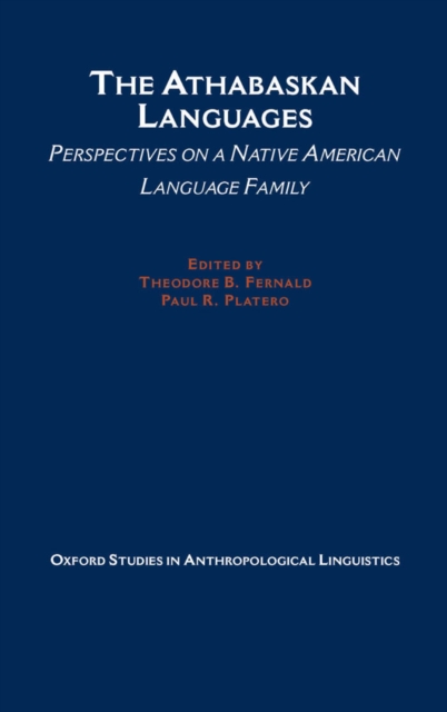 The Athabaskan Languages : Perspectives on a Native American Language Family, PDF eBook