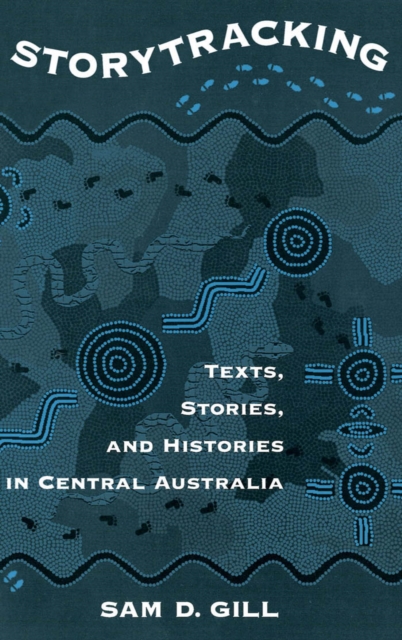 Storytracking : Texts, Stories, and Histories in Central Australia, PDF eBook