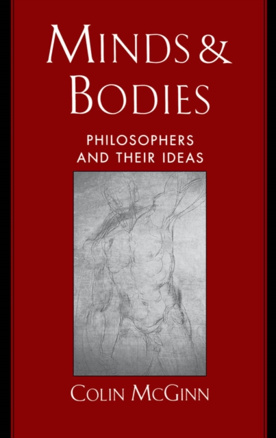 Minds and Bodies : Philosophers and Their Ideas, PDF eBook