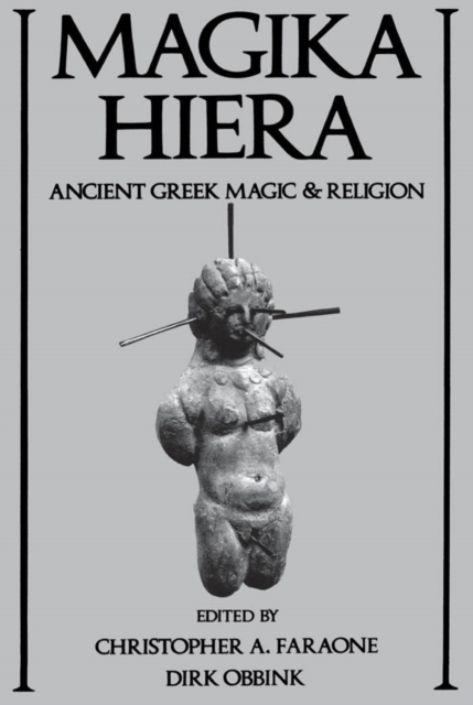Magika Hiera : Ancient Greek Magic and Religion, PDF eBook