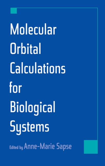 Molecular Orbital Calculations for Biological Systems, PDF eBook