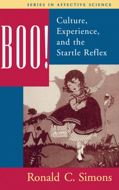 Boo! Culture, Experience, and the Startle Reflex, PDF eBook