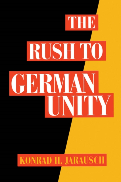 The Rush to German Unity, PDF eBook