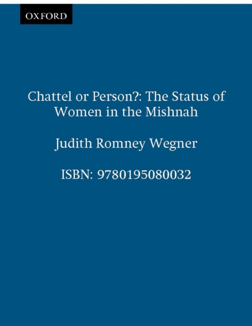 Chattel or Person? : The Status of Women in the Mishnah, PDF eBook