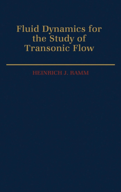 Fluid Dynamics for the Study of Transonic Flow, PDF eBook
