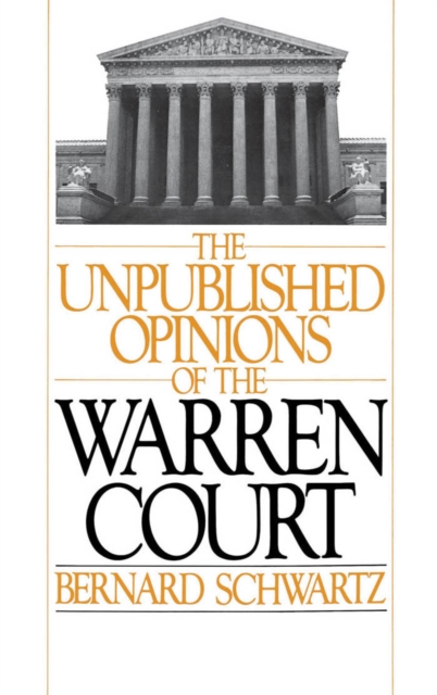 The Unpublished Opinions of the Warren Court, PDF eBook