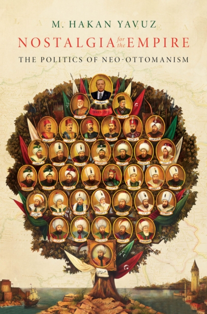 Nostalgia for the Empire : The Politics of Neo-Ottomanism, PDF eBook