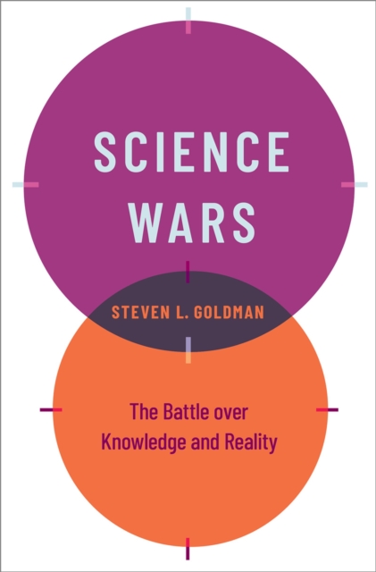 Science Wars : The Battle over Knowledge and Reality, PDF eBook