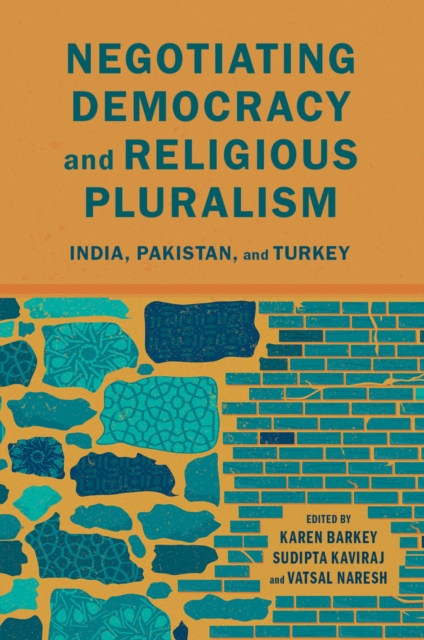 Negotiating Democracy and Religious Pluralism : India, Pakistan, and Turkey, EPUB eBook