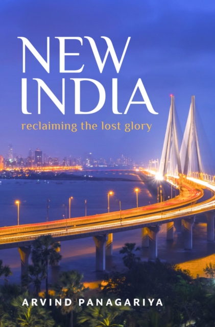 New India : Reclaiming the Lost Glory, PDF eBook