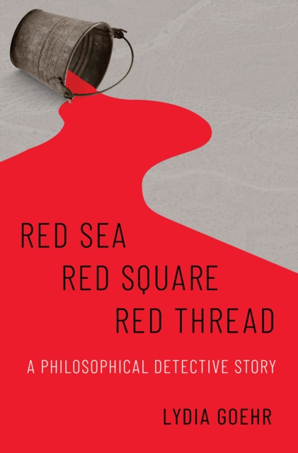 Red Sea-Red Square-Red Thread : A Philosophical Detective Story, EPUB eBook