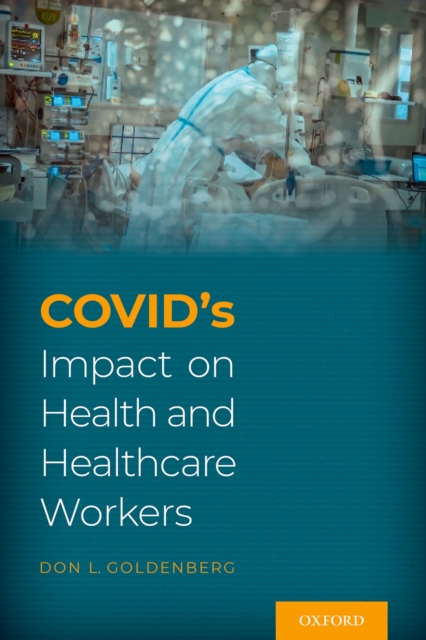 COVID's Impact on Health and Healthcare Workers, EPUB eBook