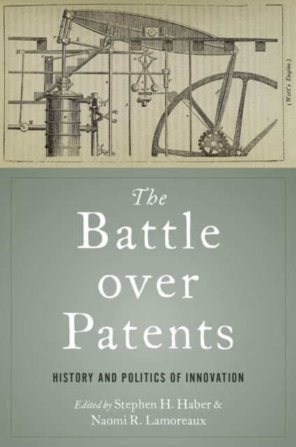 The Battle over Patents : History and Politics of Innovation, PDF eBook