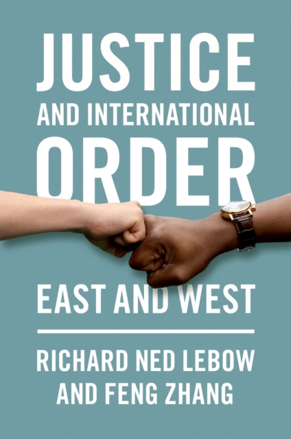 Justice and International Order : East and West, EPUB eBook