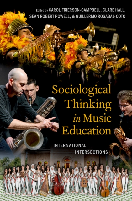 Sociological Thinking in Music Education : International Intersections, EPUB eBook