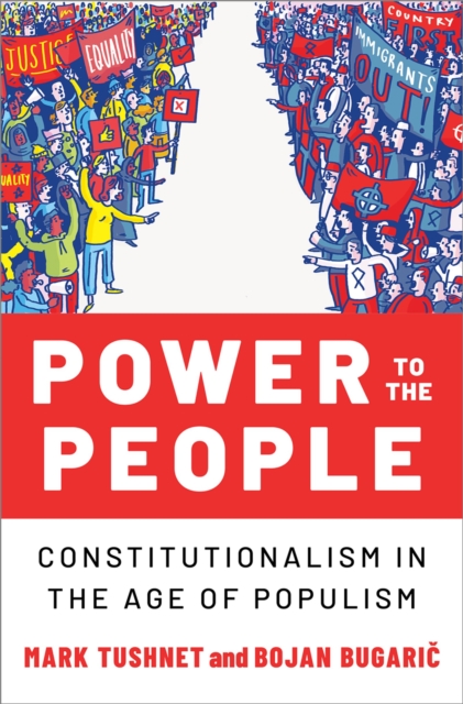 Power to the People : Constitutionalism in the Age of Populism, EPUB eBook