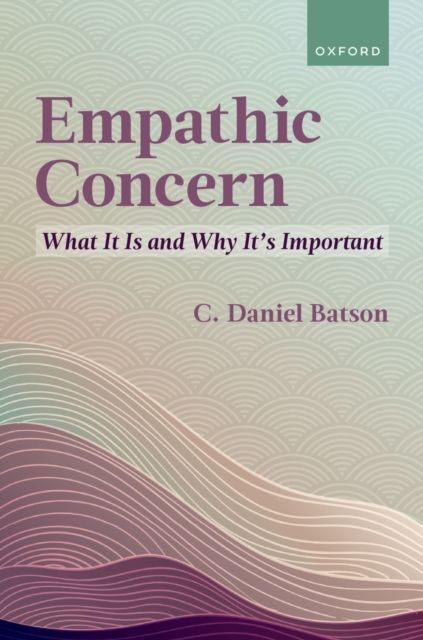 Empathic Concern : What It Is and Why It's Important, EPUB eBook