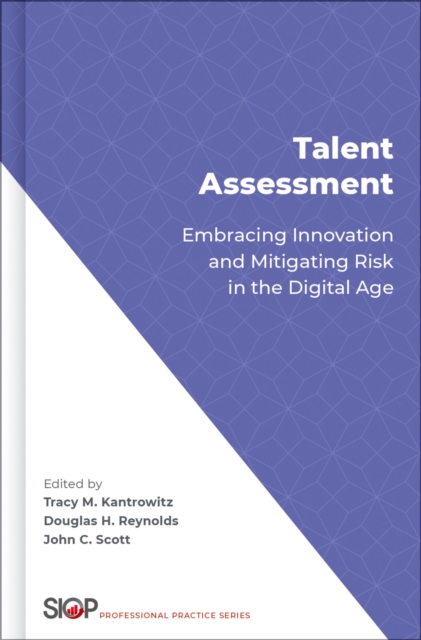 Talent Assessment : Embracing Innovation and Mitigating Risk in the Digital Age, PDF eBook