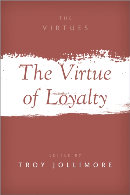 The Virtue of Loyalty, PDF eBook