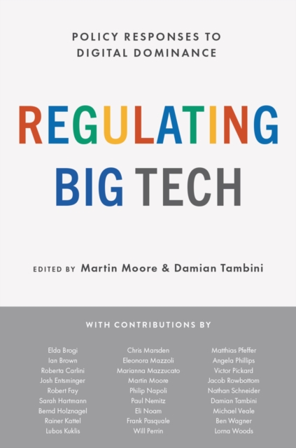 Regulating Big Tech : Policy Responses to Digital Dominance, EPUB eBook