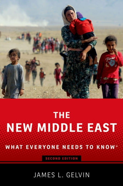 The New Middle East : What Everyone Needs to Know?, EPUB eBook