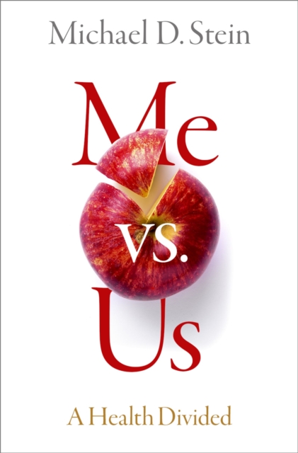 Me vs. Us : A Health Divided, PDF eBook
