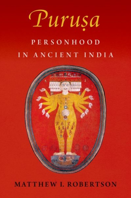 Purusa : Personhood in Ancient India, Hardback Book