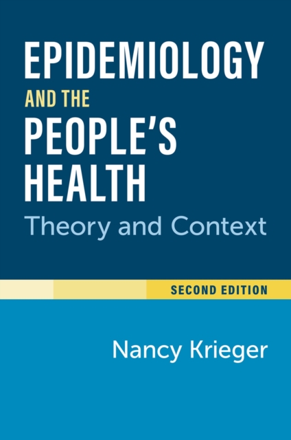 Epidemiology and the People's Health : Theory and Context, Second Edition, PDF eBook