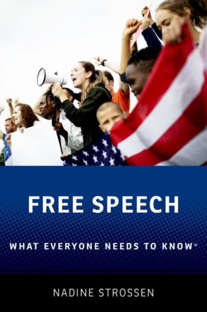 Free Speech : What Everyone Needs to Know®, Paperback / softback Book