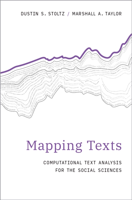 Mapping Texts : Computational Text Analysis for the Social Sciences, PDF eBook