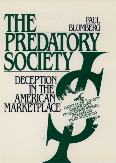 The Predatory Society : Deception in the American Marketplace, PDF eBook