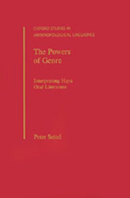 The Powers of Genre : Interpreting Haya Oral Literature, PDF eBook