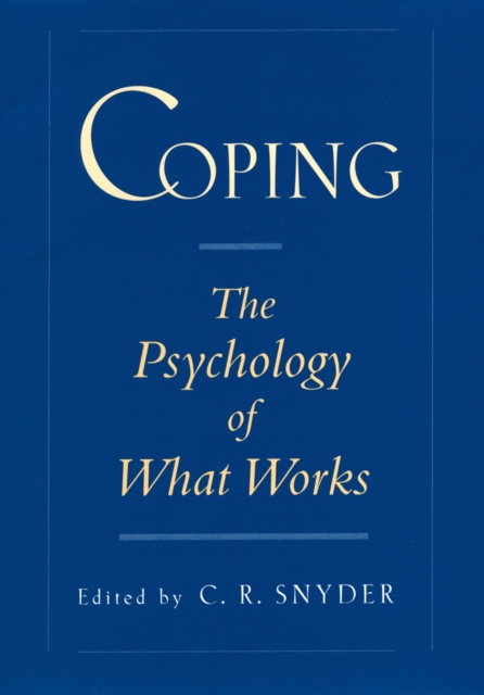 Coping : The Psychology of What Works, PDF eBook