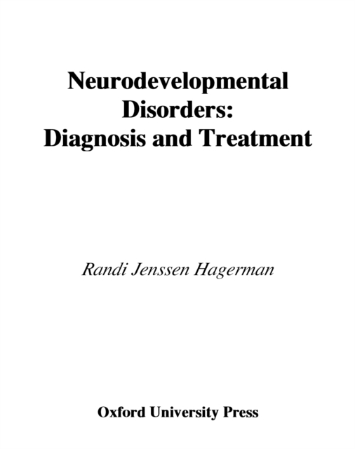 Neurodevelopmental Disorders : Diagnosis and Treatment, PDF eBook