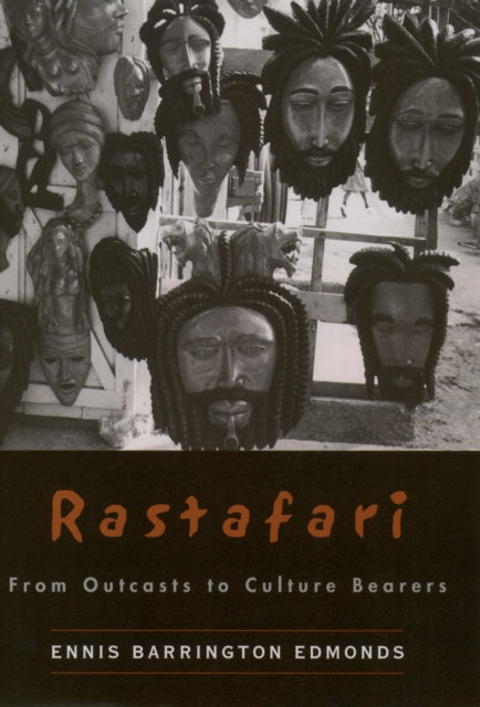 Rastafari : From Outcasts to Cultural Bearers, PDF eBook