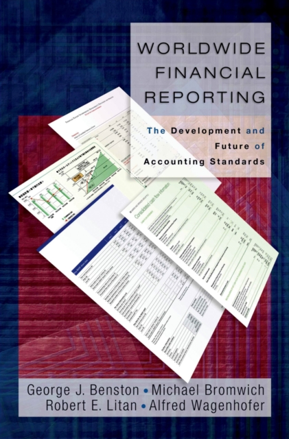 Worldwide Financial Reporting : The Development and Future of Accounting Standards, PDF eBook