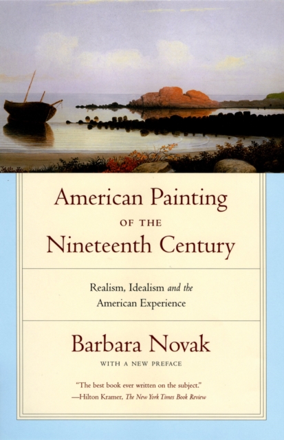 American Painting of the Nineteenth Century : Realism, Idealism, and the American Experience, PDF eBook