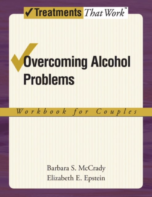 Overcoming Alcohol Problems : A Couples-Focused Program, PDF eBook