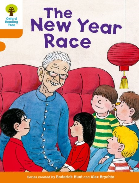 Oxford Reading Tree Biff, Chip and Kipper Stories Decode and Develop: Level 6: The New Year Race, Paperback / softback Book
